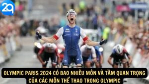 Olympic Paris 2024 Có Bao Nhiêu Môn: Tổng Số Môn Tại 2q