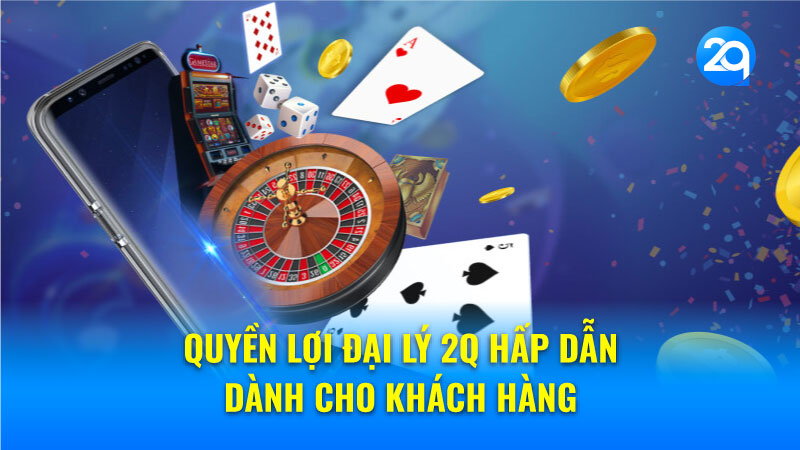 Quyền lợi đại lý 2Q: Ưu đãi hấp dẫn và cơ hội phát triển 1 quyen-loi-dai-ly-2q-1