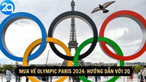 Mua Vé Olympic Paris 2024: Hướng Dẫn Với 2q