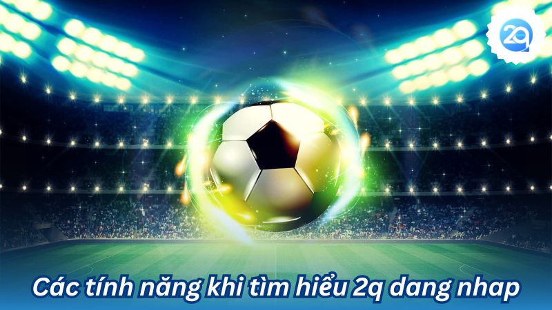 Tìm hiểu 2q dang nhap cá cược uy tín nhất hiện nay 3 tim-hieu-2q-dang-nhap-3