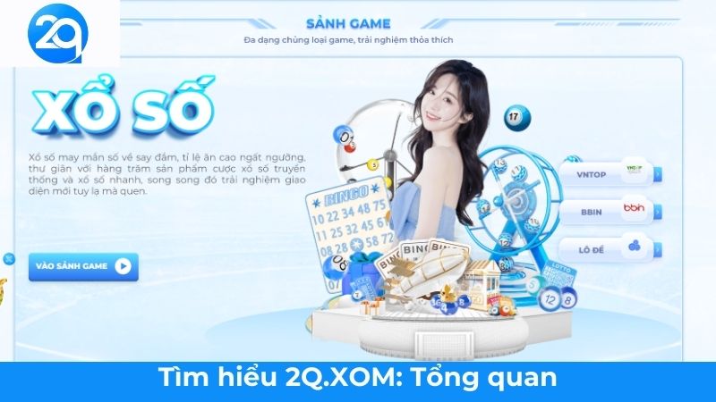 2Q - Tìm hiểu 2Q.XOM - Khám phá góc cạnh của nền tảng 1 tim-hieu-2q-xom (1)