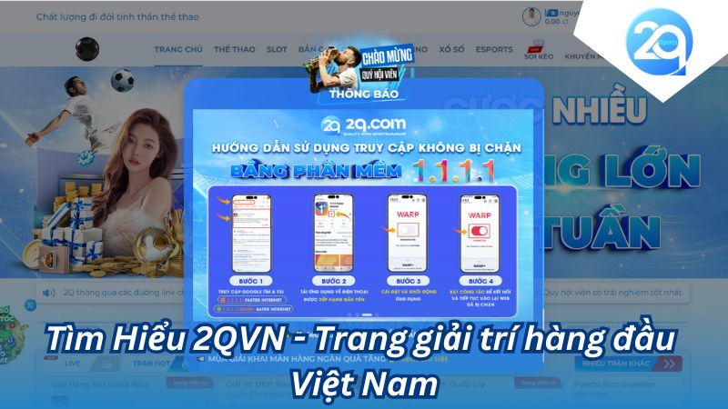 Tìm Hiểu 2QVN - Khám phá thế giới giải trí sôi động 1 tim-hieu-2qvn-1