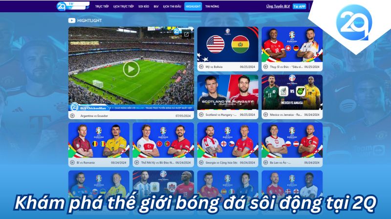 Tìm Hiểu Trực Tiếp Bóng Đá 2Q - Nền Tảng Trực Tiếp Bóng Đá Số 1 Việt Nam 3 tim-hieu-truc-tiep-bong-da-2q-3