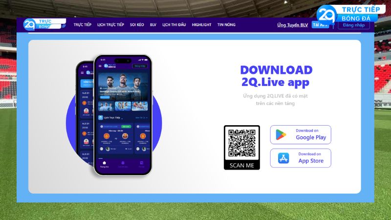 2q.live - Xem Bóng Đá Trực Tuyến, Soi Kèo Và Nhận Định Chuẩn 3 2q.live-3