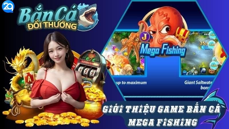 Câu Cá Mega - Thư Giãn Và Kiếm Thưởng Nhanh 2025 1 cau-ca-mega-1